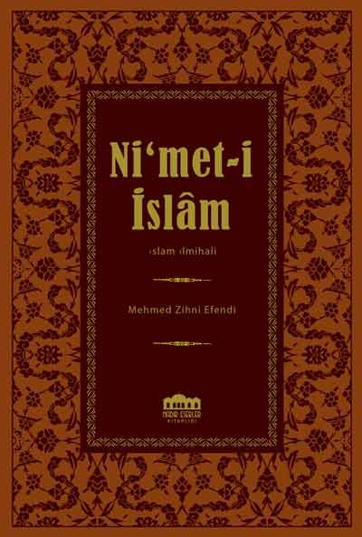 Nimet-i İslam (İslam İlmihali / Osmanlıca) Nimet-i İslam (İslam İlmihali / Osmanlıca)