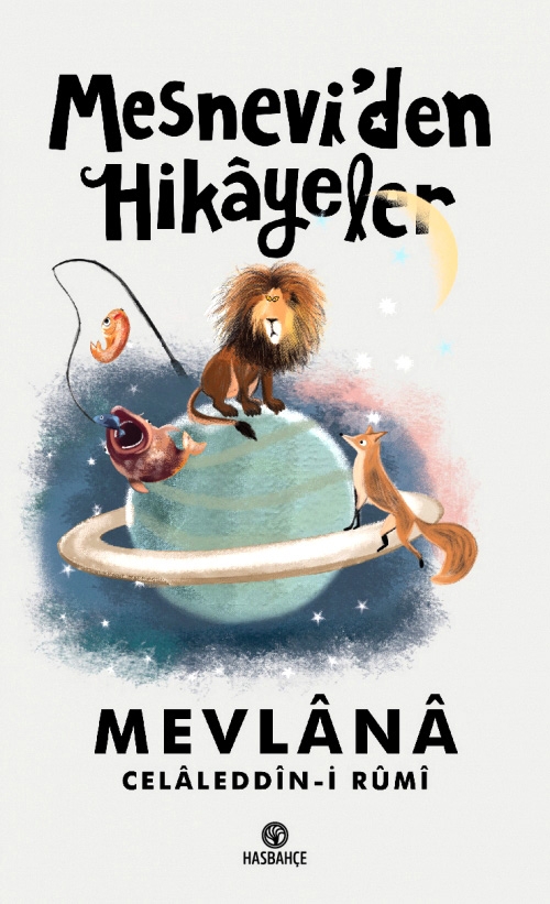 Mesnevi'den Hikâyeler Mesnevi'den Hikâyeler
